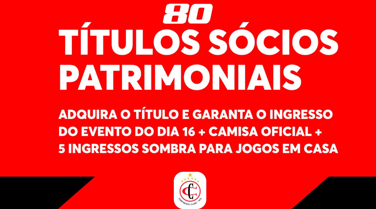 CAMPINENSE CLUBE INICIA VENDAS DE TÍTULOS PATRIMONIAIS